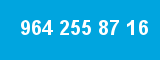 964 255 87 16